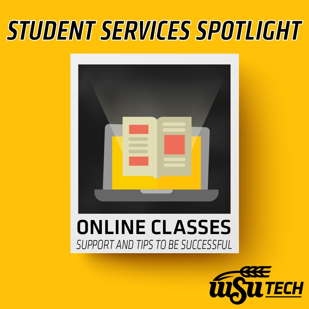 Student Services Spotlight Online Classes Support and Tips to be successful