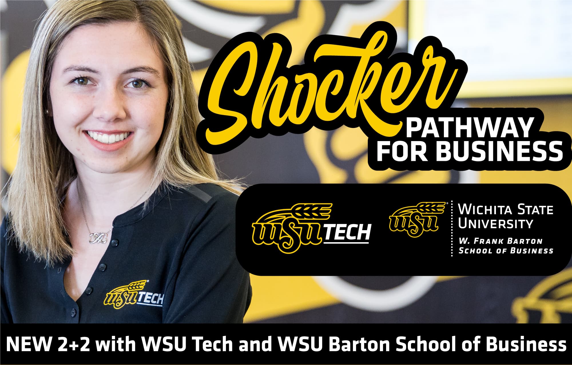 Shocker Pathway for Business. New 2+2 with WSUTECH and WSU Barton School of Business
