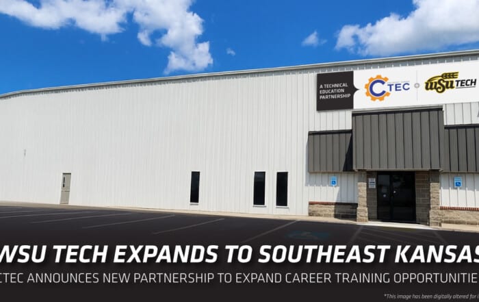 Image of CTEC campus with WSU Tech and CTEC logo. WSU Tech Expands to Southeast Kansas. CTEC Announces new partnership to expand career technical education.