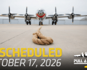 Picture of B29 DOC on a taxi way with a rope attached. Pull a Plane 316 logo. Words read RESCHEDULED OCTOBER 17,2026.